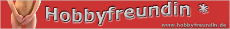 Erotikf�hrer f�r Deutschland - www.hobbyfreundin.de - Hobbyhuren Bordelle Dominas Callgirls